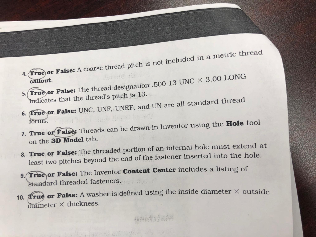 Solved 4. True or False: A coarse thread pitch is not | Chegg.com
