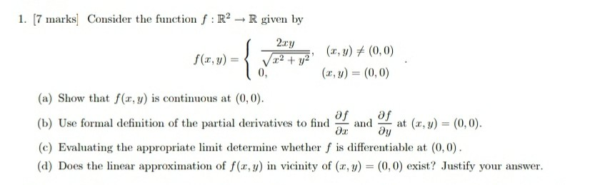 Solved 1. [7 Marks Consider The Function F:r2 + R Given By 