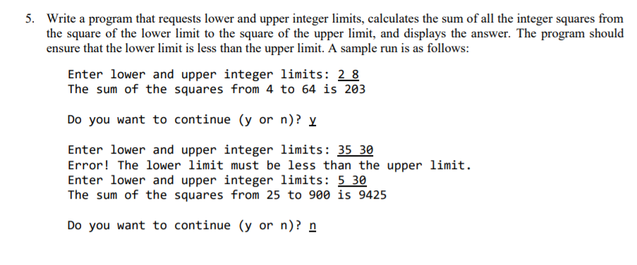 Solved 5. Write a program that requests lower and upper | Chegg.com