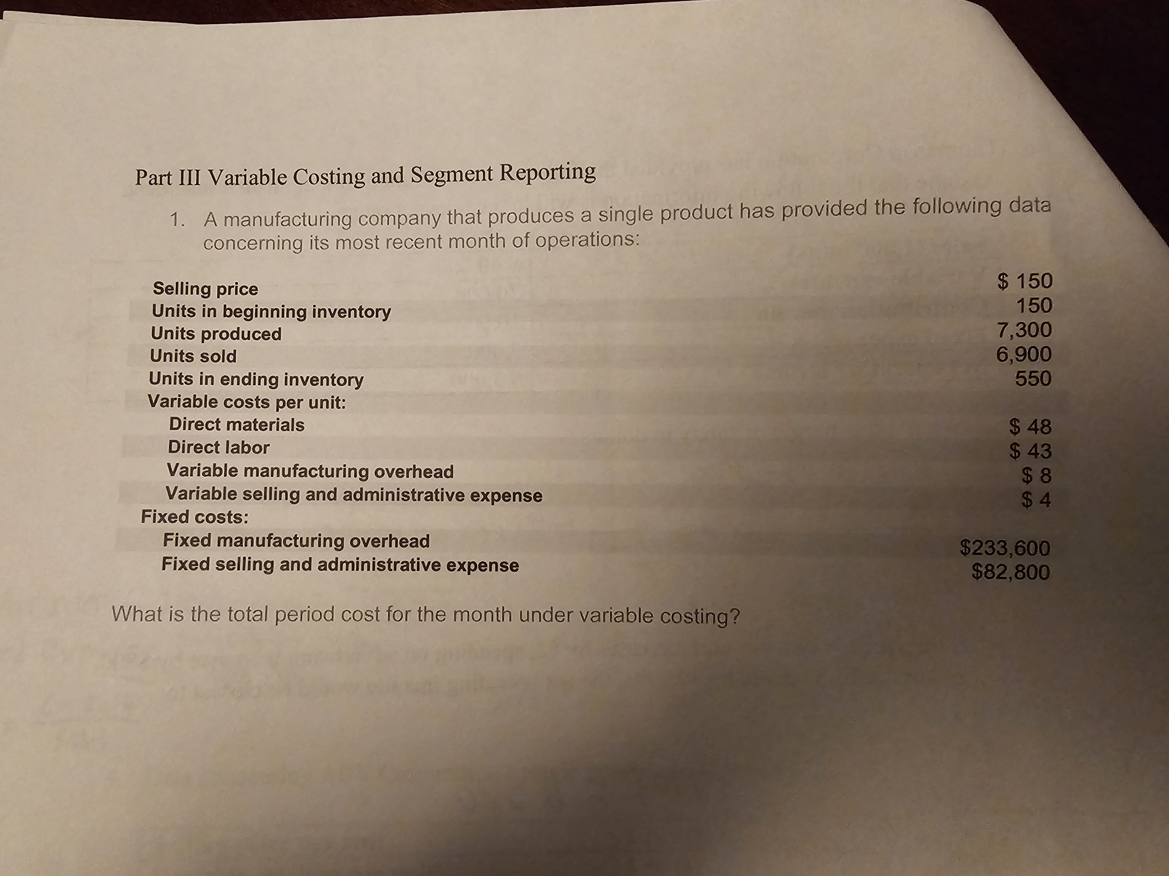 Solved Part III Variable Costing and Segment ReportingA | Chegg.com