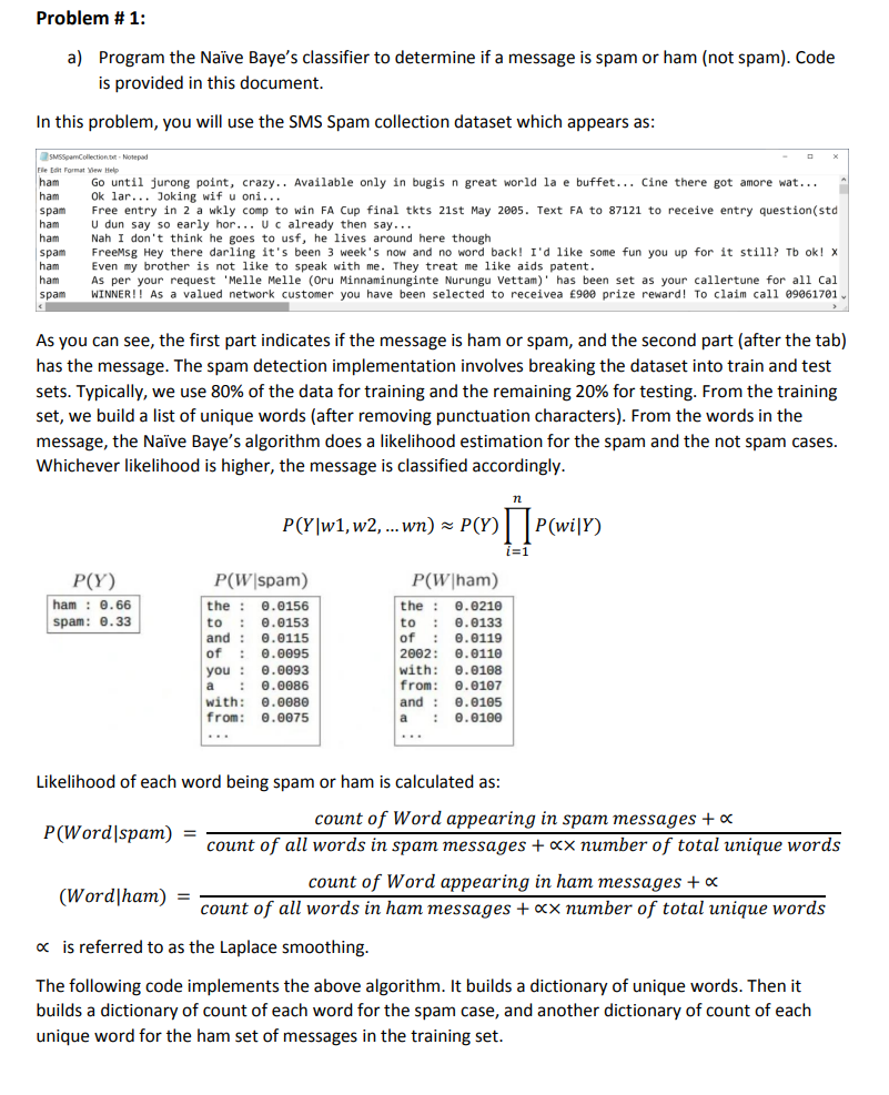 Problem #1: a) Program the Naïve Baye's classifier to | Chegg.com