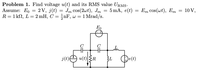 Solved Problem 1 Find Voltage U T And Its Rms Value Urm Chegg Com