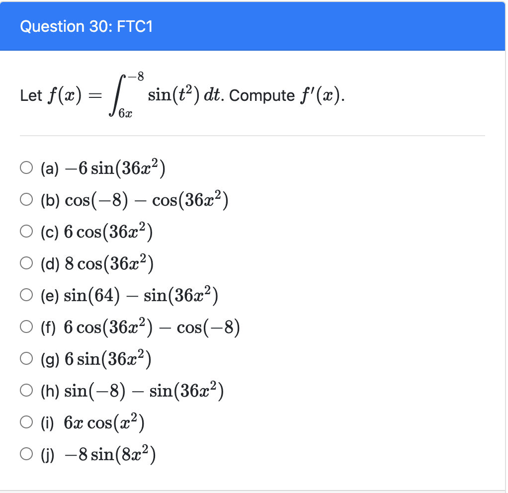Solved Question 30 Ftc1 Let F 2 Sin E Dt Compute Chegg Com