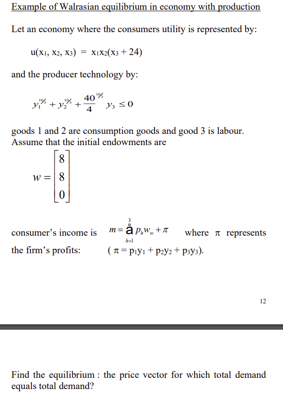 Example Of Walrasian Equilibrium In Economy With | Chegg.com