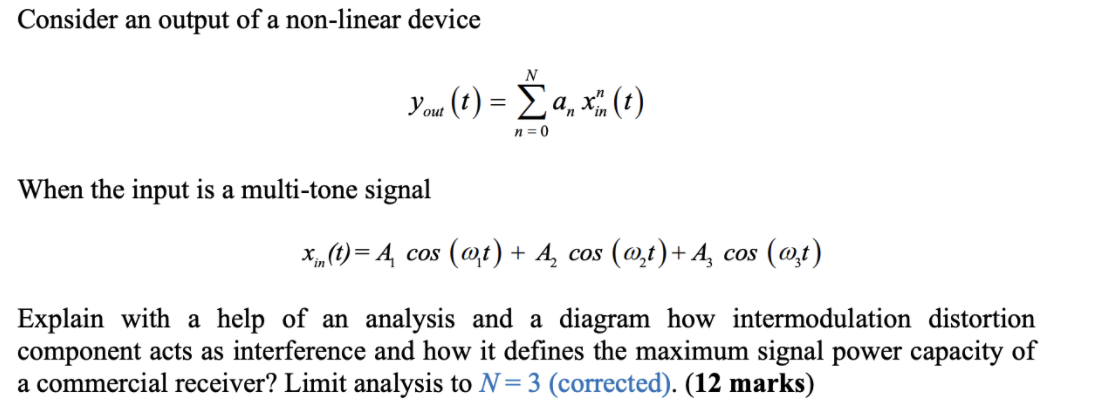 Solved Consider an output of a non-linear device N You (t) = | Chegg.com