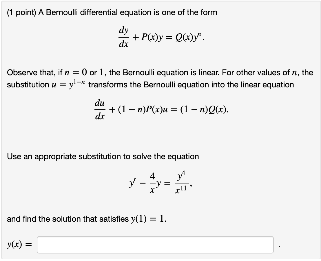 Solved A Bernoulli Differential Equation Is One Of The Fo Chegg Com