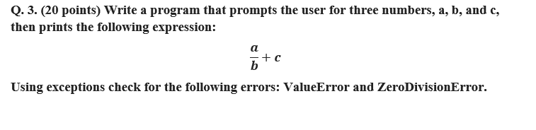 Solved Q 1 20 Points Write A Program That Prompts The Chegg