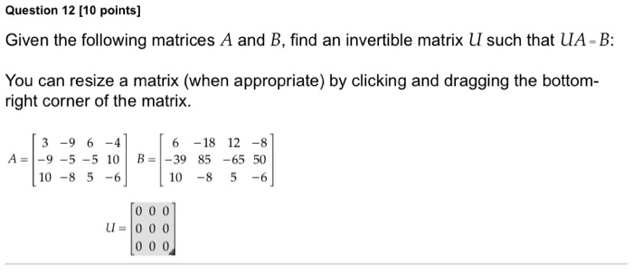 Solved Question 12 [10 points] Given the following matrices | Chegg.com