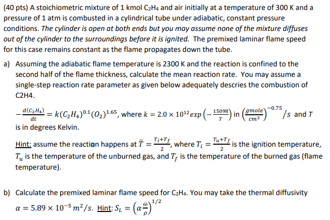 40 pts A stoichiometric mixture of 1 kmol C2H4 and Chegg