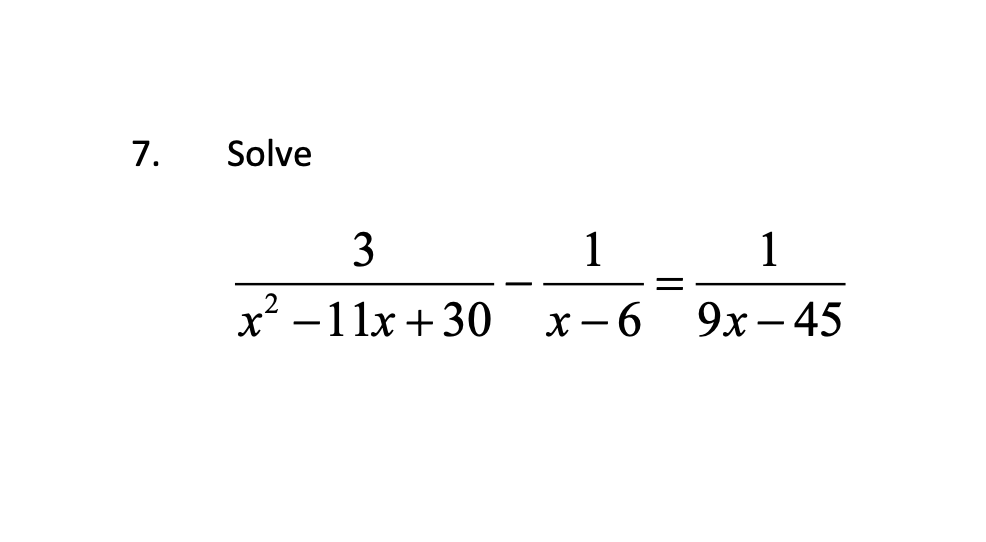 Solved 7. Solve x2−11x+303−x−61=9x−451 | Chegg.com