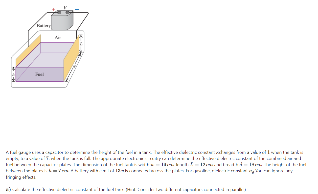 Solved Battery Air 不h Fuel A fuel gauge uses a capacitor to