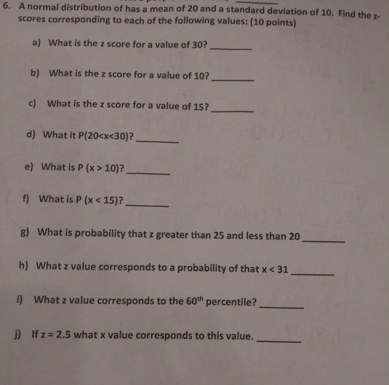 Solved A normal distribution of has a mean of 20 and a | Chegg.com