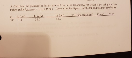 Solved 3. Calculate the pressure in Pa, as you will do in | Chegg.com