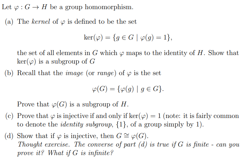 Solved Let φ:G→H Be A Group Homomorphism. (a) The Kernel Of | Chegg.com