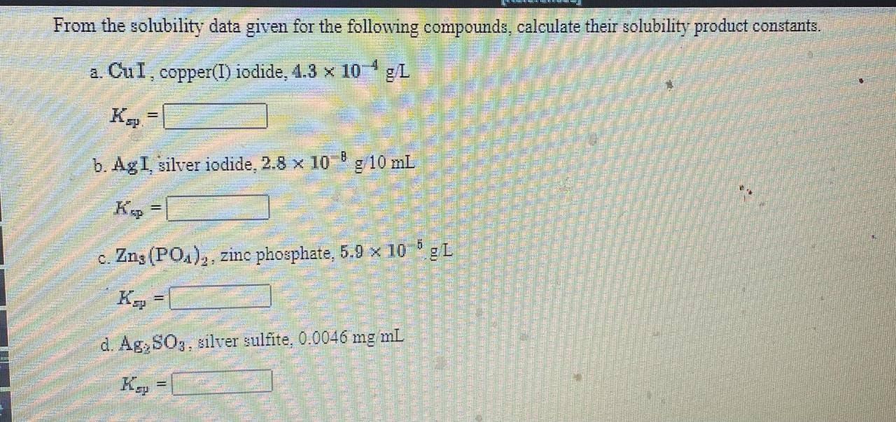 Solved From The Solubility Data Given For The Following | Chegg.com