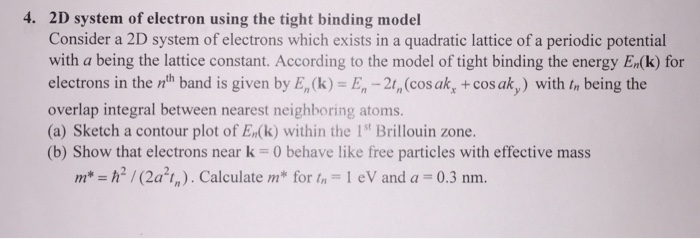 Solved 4. 2D system of electron using the tight binding | Chegg.com