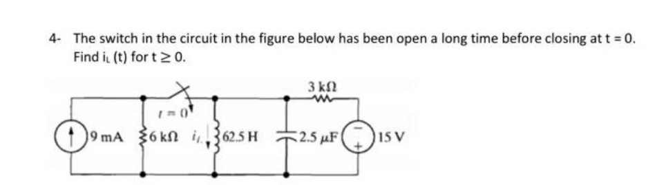 Solved 4 The switch in the circuit in the figure below has | Chegg.com