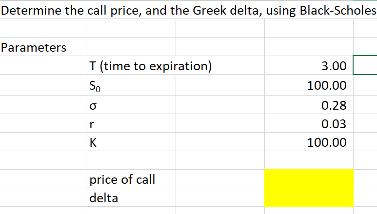 Solved Determine the call price, and the Greek delta, using | Chegg.com