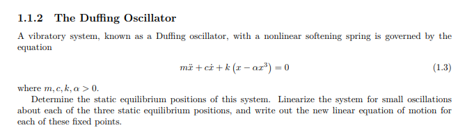 1.1.2 The Duffing Oscillator A vibratory system, | Chegg.com