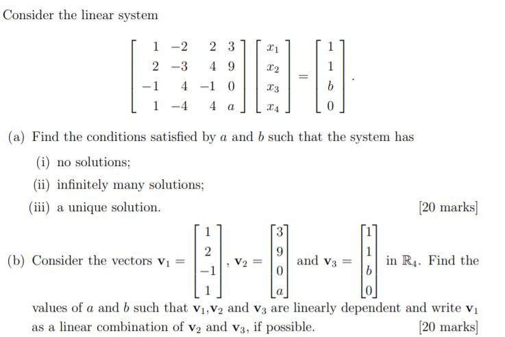 Solved Consider the linear system 1 -2 2 3 2-3 49 -1 4 -1 0 | Chegg.com