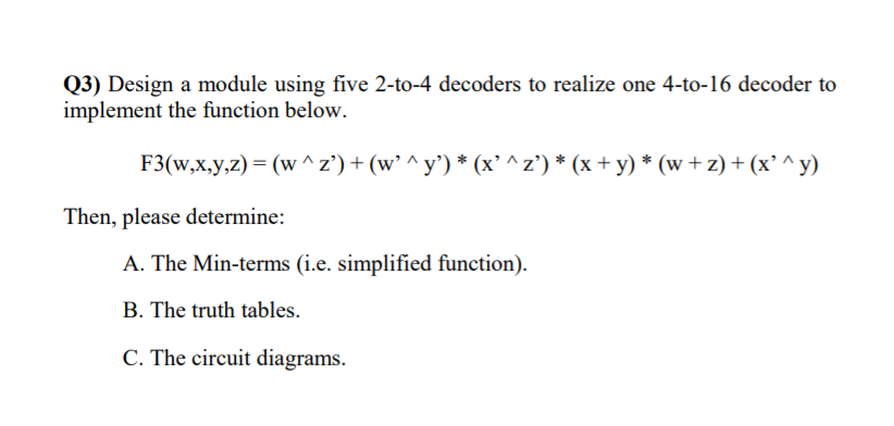 Solved 3 Design A Module Using Five 2 To 4 Decoders To Chegg Solved 3 Design A Module Using Five 2 To 4 Decoders To Chegg