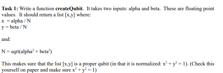 Solved Task 1: Write a function createQubit. It takes two | Chegg.com