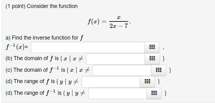 Solved (1 point) Consider the function a) Find the inverse | Chegg.com
