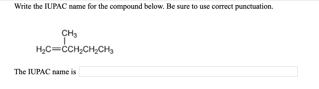 solved-write-the-iupac-name-for-the-compound-below-be-sure-chegg