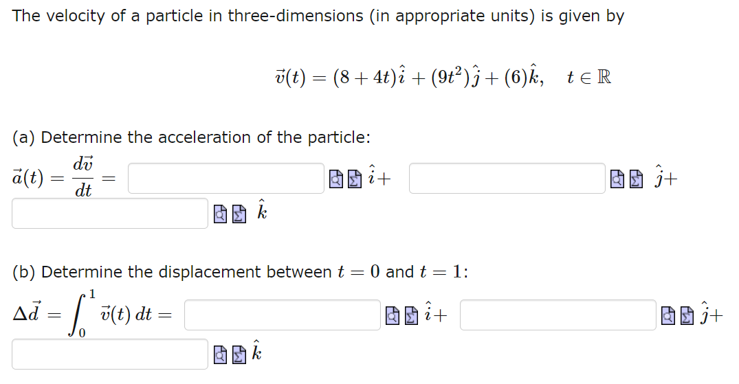 Solved The Velocity Of A Particle In Three-dimensions (in | Chegg.com