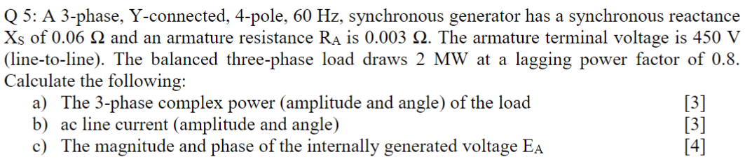Solved Q 5: A 3-phase, Y-connected, 4-pole, 60 Hz, | Chegg.com