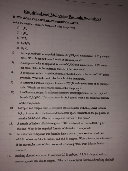 Solved Empirical And Molecular Formula Worksheet SHOW WORK Chegg
