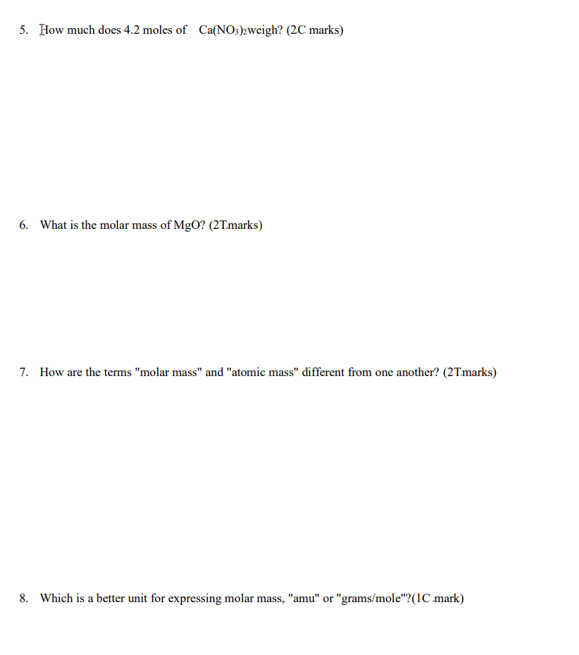 solved-5-how-much-does-4-2-moles-of-ca-no3-2-weigh-2c-chegg