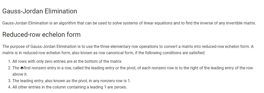 Solved Gauss Jordan Elimination is an algorithm that can be