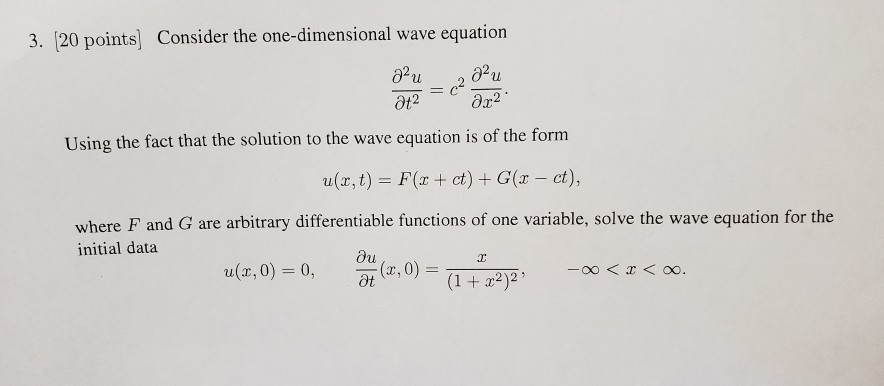 Solved 3. [20 points] Consider the one-dimensional wave | Chegg.com