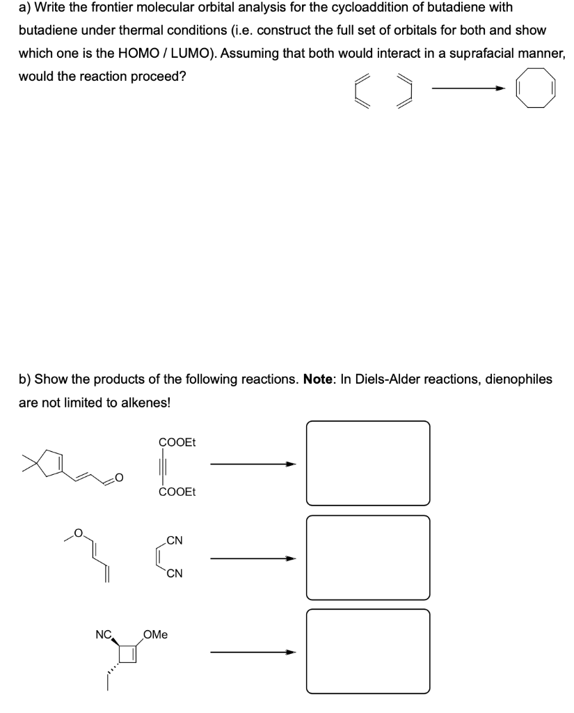 Solved a) Write the frontier molecular orbital analysis for | Chegg.com