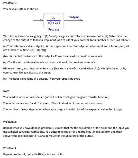 Problem 1: You have a system as shown 27 Output | Chegg.com