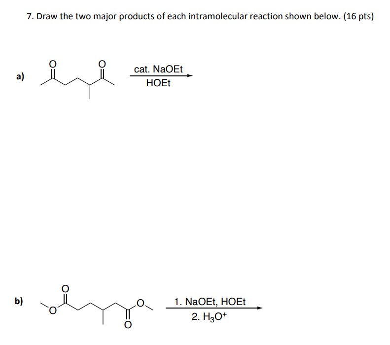 Solved 7. Draw the two major products of each intramolecular | Chegg.com