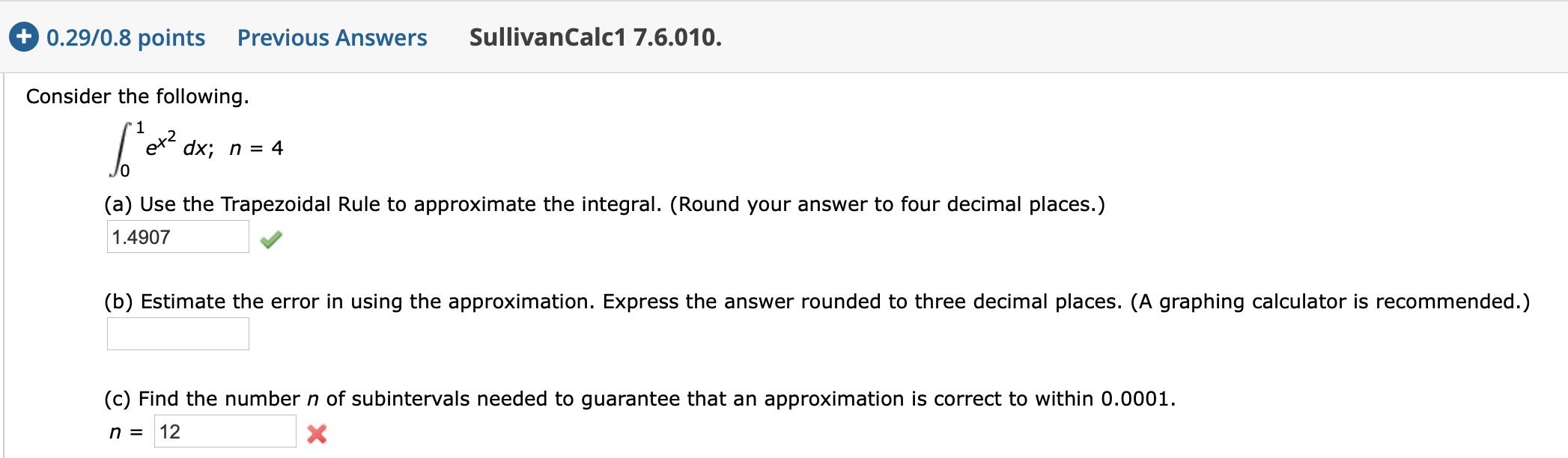 Solved Consider The Following. (b) Estimate The Error In | Chegg.com