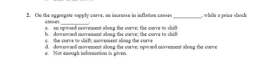 Solved 2. On the aggregate supply curve, an increase in | Chegg.com