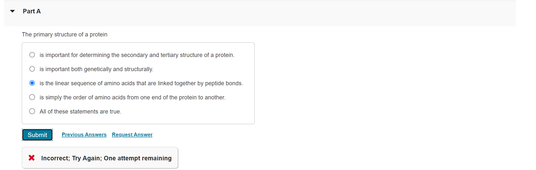 Solved The primary structure of a protein is important for | Chegg.com