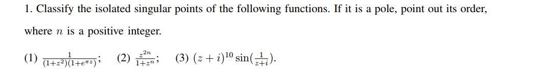 Solved 1. Classify the isolated singular points of the | Chegg.com