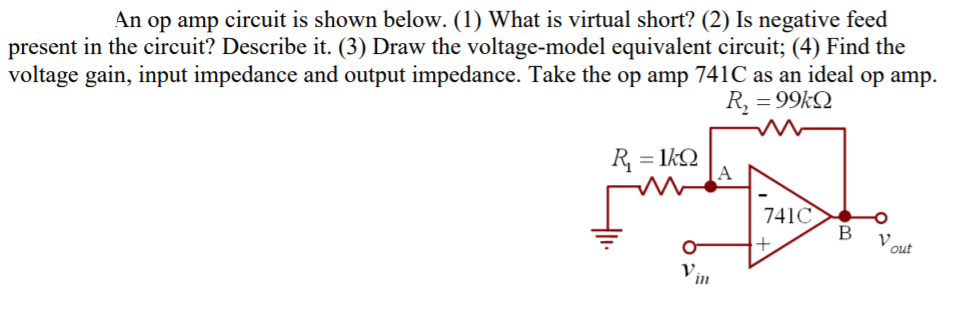 Solved An op amp circuit is shown below. (1) What is virtual | Chegg.com