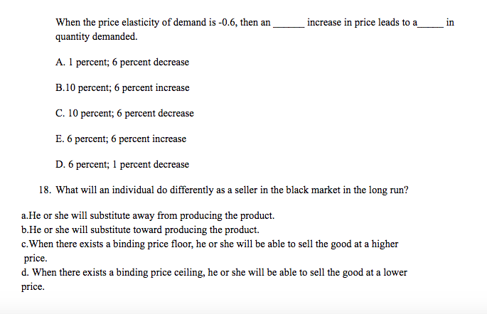 Solved When the price elasticity of demand is -0.6, then an | Chegg.com