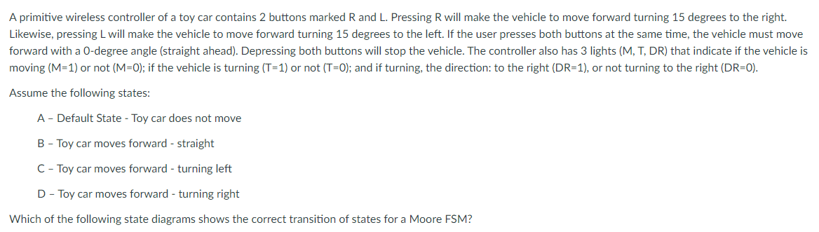 Solved A Primitive Wireless Controller Of A Toy Car Contains Chegg