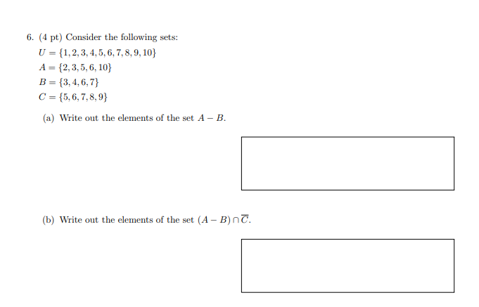 Solved 6. (4 pt) Consider the following sets: | Chegg.com