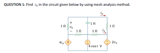 Solved QUESTION 1: Find i0 in the circuit given below by | Chegg.com