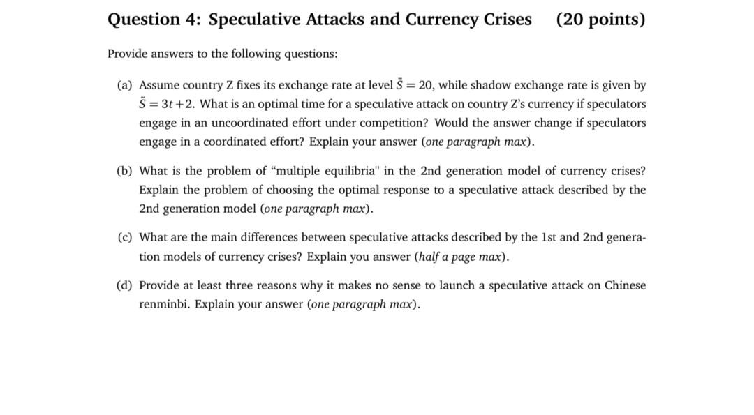 Solved Question 4 Speculative Attacks and Currency Crises