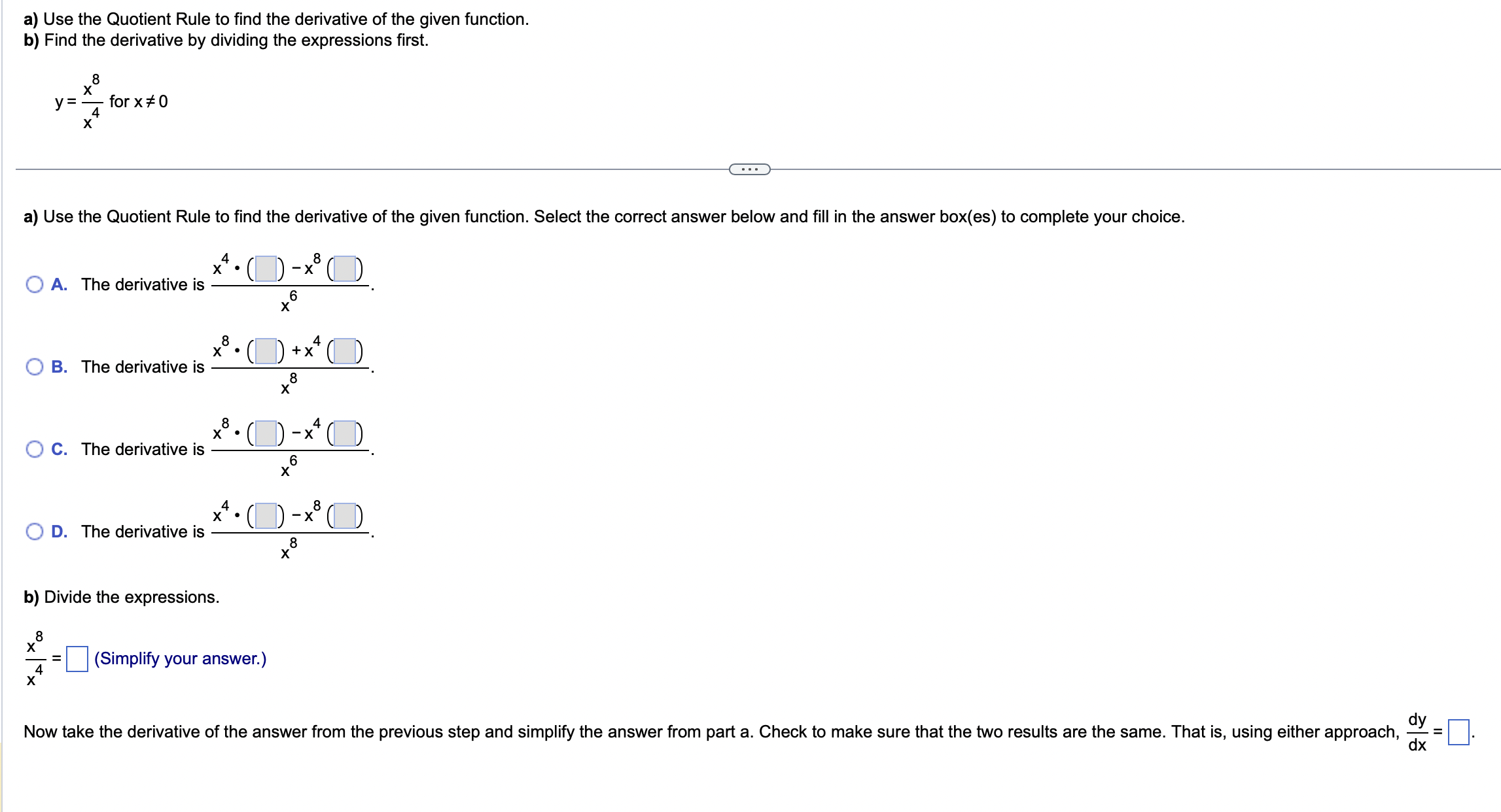 Solved a) Use the Quotient Rule to find the derivative of | Chegg.com