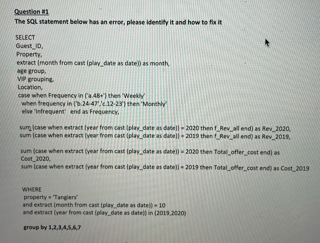Solved Question #1 The SQL statement below has an error, | Chegg.com