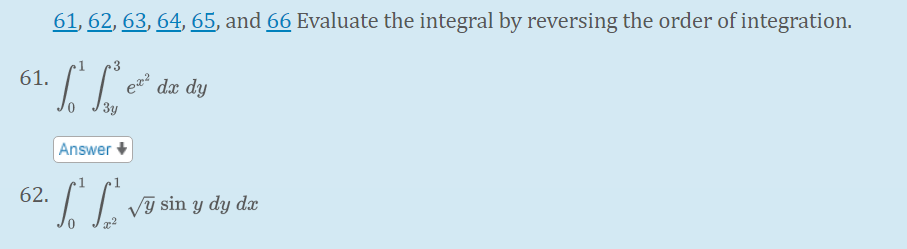 Solved 61,62,63,64,65, and 66 Evaluate the integral by | Chegg.com